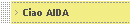 Ciao AIDA