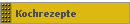 Kochrezepte